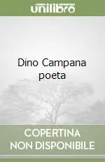 Super Prezzo Dino Campana poeta