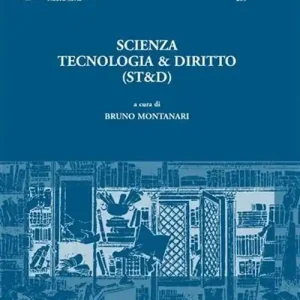 Scienza tecnologia & diritto (ST&D). Atti del Convegno (Catania, 30 maggio 2003) Offerta Speciale