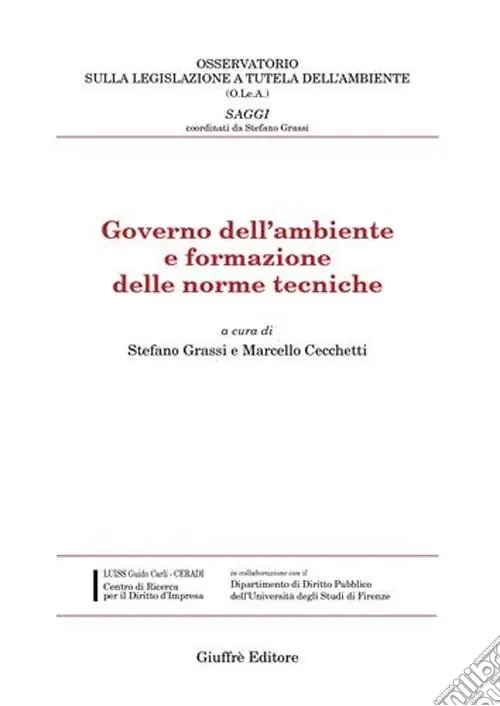 Compra Adesso Governo dell‘ambiente e formazione delle norme tecniche