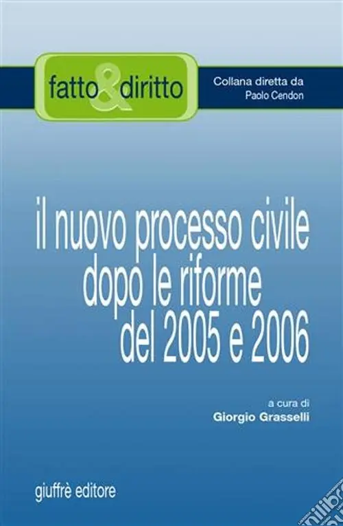 Il nuovo processo civile dopo le riforme del 2005 e 2006 Sconto