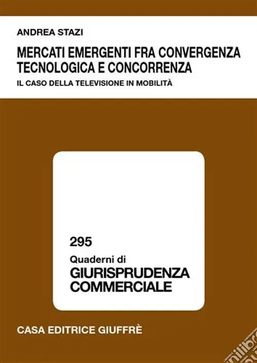 Mercati emergenti fra convergenza tecnologica e concorrenza Promozione
