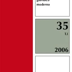 Economico Quaderni fiorentini. Per la storia del pensiero giuridico moderno. Vol. 35