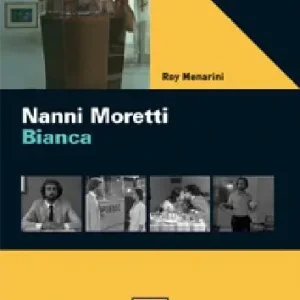 Nanni Moretti. Bianca. Ediz. illustrata Promozione Esclusiva