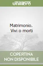 Quantità Limitata Matrimonio. Vivi o morti