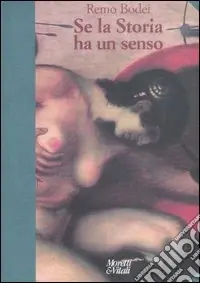 Se la storia ha un senso Soddisfatti O Rimborsati