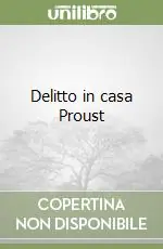 Offerta Lampo Delitto in casa Proust
