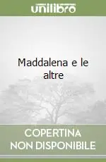 Maddalena e le altre Acquista Ora