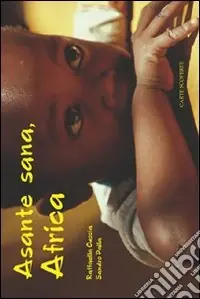 Nuovo Arrivo Asante sana; Africa