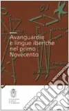 Avanguardie e lingue iberiche nel primo Novecento Di Tendenza