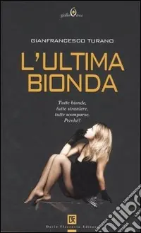 Direttamente Dal Produttore L‘ultima bionda