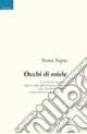 Occhi di miele Più Venduto
