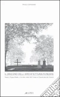 Pagamento Sicuro Disegno dell‘architettura funebre. Architettura funebre a Napoli