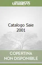 Occasione Imperdibile Catalogo Saie 2001