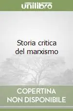 Popolare Storia critica del marxismo