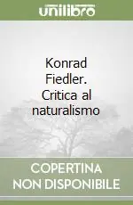 Konrad Fiedler. Critica al naturalismo Popolare