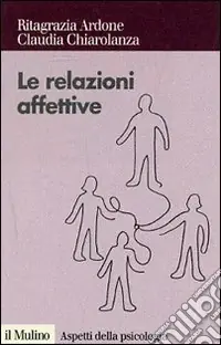 Relazioni affettive. I sentimenti nel conflitto e nella mediazione A Buon Prezzo