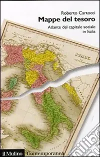 Mappe del tesoro. Atlante del capitale sociale in Italia Offerta