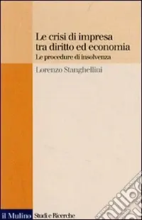 Le crisi di impresa tra diritto ed economia. Le procedure di insolvenza Occasione Imperdibile