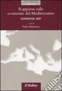 Rapporto sulle economie del Mediterraneo 2007 Di Tendenza