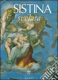 La Sistina svelata. Iconografia di un capolavoro. Ediz. illustrata Prezzo Conveniente