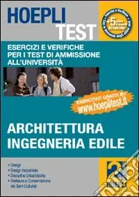 Occasione Hoepli test. Vol. 2 Esercizi e verifiche per i test di ammissione all‘università. Architettura, ingegneria edile