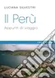 Il Perù. Appunti di viaggio Ultima Occasione