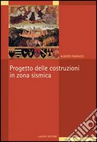 Quantità Limitata Progetto delle costruzioni in zona sismica
