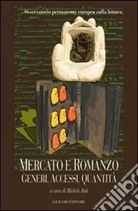 Mercato e romanzo. Generi, accessi, quantità Compra Oggi Stesso