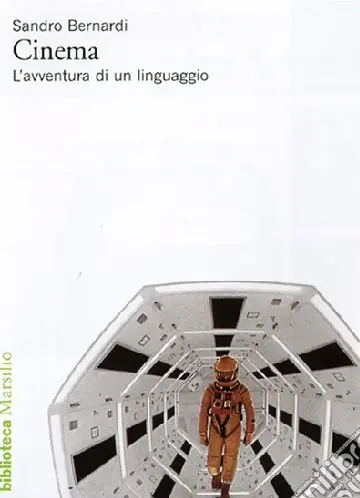 Nuova Collezione L‘avventura del cinematografo. Storia di un‘arte e di un linguaggio. Ediz. illustrata