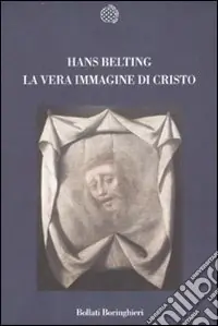 Offerta Limitata La vera immagine di Cristo. Ediz. illustrata