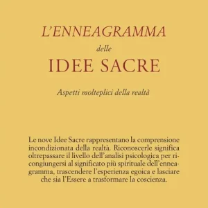 Compra Adesso L‘enneagramma delle idee sacre. Aspetti molteplici della realtà