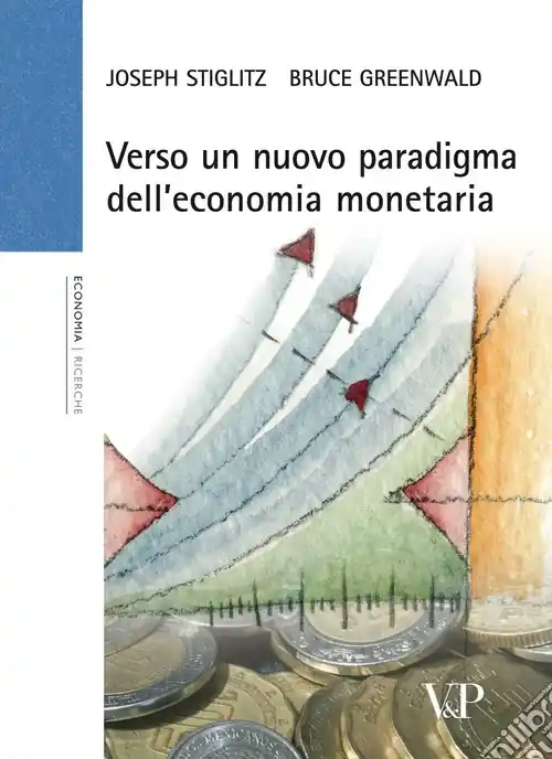 Occasione Verso un nuovo paradigma dell‘economia monetaria