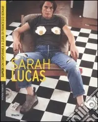 Sarah Lucas. Ediz. illustrata Reso Gratuito