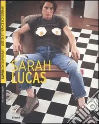Promozione Esclusiva Sarah Lucas. Ediz. inglese
