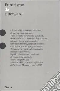 Di Tendenza Futurismo da ripensare. Ediz. illustrata