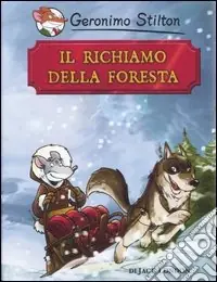 Il richiamo della foresta di Jack London Offerta Speciale