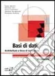 Basi di dati. Architetture e linee di evoluzione Must-Have