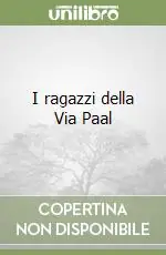 I ragazzi della Via Paal Vendita Finale