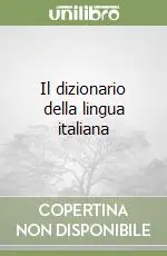Offerta Lampo Il dizionario della lingua italiana