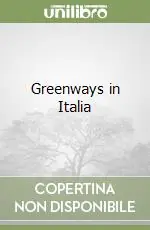 Promo Stagionale Greenways in Italia