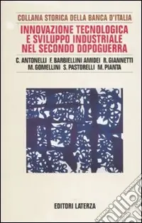 Innovazione tecnologica e sviluppo industriale nel secondo dopoguerra Affare