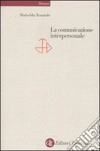 La comunicazione interpersonale A Buon Prezzo
