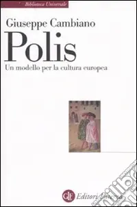 Ultima Occasione Polis. Un modello per la cultura europea
