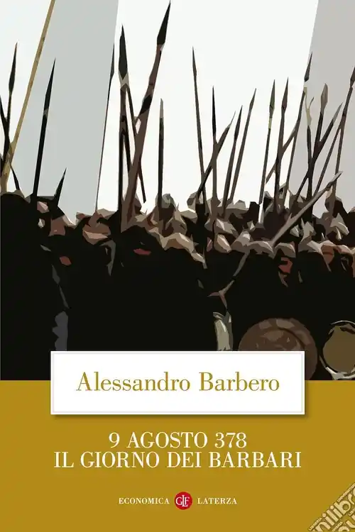 9 agosto 378. Il giorno dei barbari Promo Stagionale