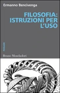Prezzo Conveniente Filosofia. Istruzioni per l‘uso