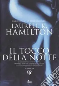 Il tocco della notte Soddisfatti O Rimborsati