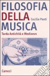 Economico Filosofia della musica. Tarda Antichità e Medioevo