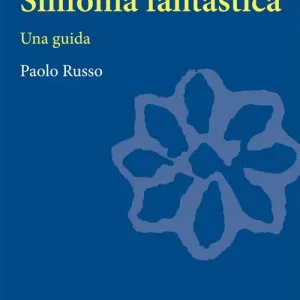 Di Tendenza Berlioz sinfonia fantastica. Una guida