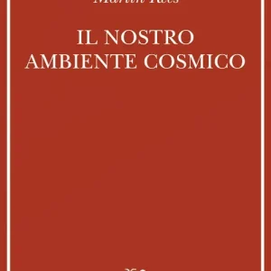 Il nostro ambiente cosmico Ultimissimo Modello