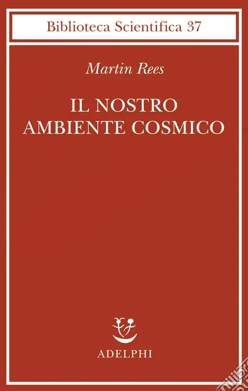 Il nostro ambiente cosmico Ultimissimo Modello